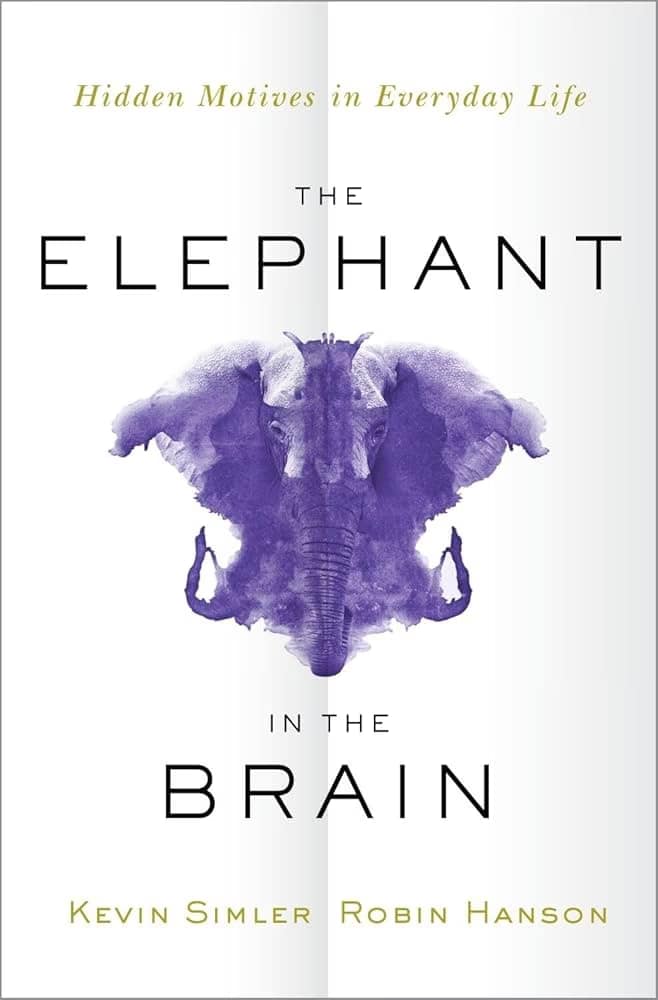 10 Books to Read If You Want to Be the Most Interesting Person at the Party 6 The elephant in the brain